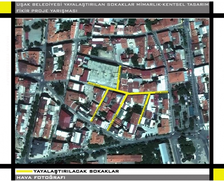 Uşak Belediyesi Yayalaştırılan Sokaklar Mimarlık Kentsel Tasarım Fikir Proje Yarışması